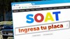 ¿Cómo consultar la vigencia de tu SOAT por placa?